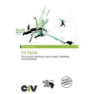  Ed Ayres (9786200691569) Zheng Cirino Books