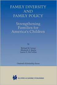 Family Diversity and Family Policy Strengthening Families for America 