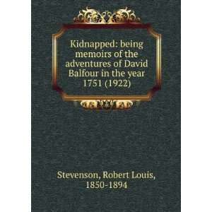  Kidnapped being memoirs of the adventures of David Balfour 
