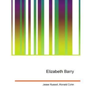 Elizabeth Barry Ronald Cohn Jesse Russell  Books