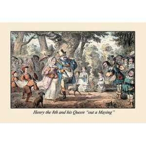    Henry VIII and His Queen Out aMaying 20x30 poster