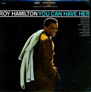 Roy Hamilton   You Can Have Her   RARE LP  