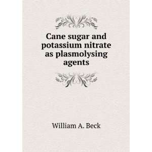  nitrate as plasmolysing agents William A. Beck  Books