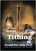 Should the Church Teach Tithing? A Theologians Conclusions about a 