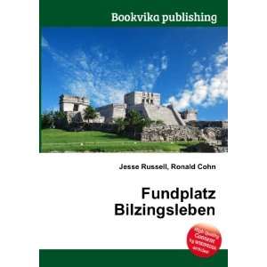 Fundplatz Bilzingsleben Ronald Cohn Jesse Russell  Books