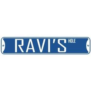   RAVI HOLE  STREET SIGN