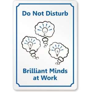  , Brilliant Minds at Work Aluminum Sign, 10 x 7