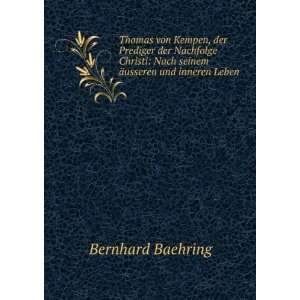    Nach seinem Ã¤usseren und inneren Leben Bernhard Baehring Books