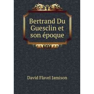  Bertrand Du Guesclin et son Ã©poque (in Russian language 