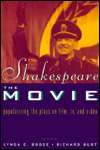 Shakespeare, the Movie Popularizing the Plays on Film, TV, and Video 