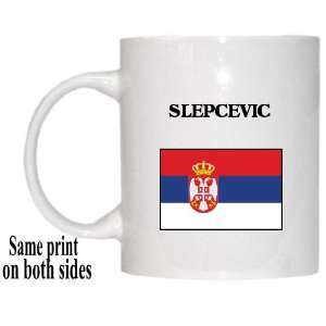  Serbia   SLEPCEVIC Mug 