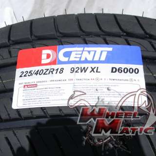 NEW 225/40R18 DCENTI D6000 TIRES 225 40 18  