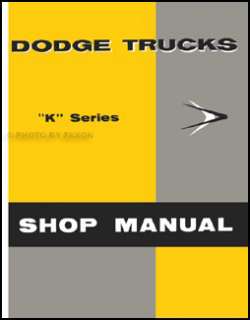 1957 Dodge Truck Shop Manual Pickup Power Wagon W300 W500 Panel D100 