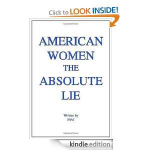 American Women The Absolute Lie Maj  Kindle Store