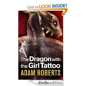The Dragon With The Girl Tattoo Adam Roberts  Kindle 