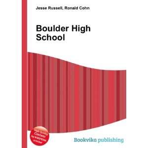  Boulder High School Ronald Cohn Jesse Russell Books
