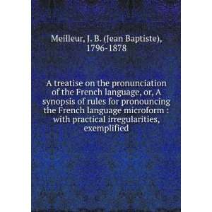 A treatise on the pronunciation of the French language, or 