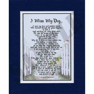 Miss My Dog (Male) Touching 8x10 Poem, Double matted in Navy Over 