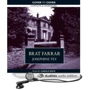   Brat Farrar (Audible Audio Edition) Josephine Tey, Carole Boyd Books