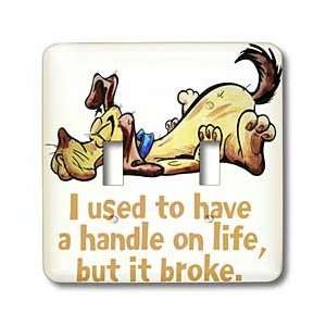 Jack of Arts Humor/Expressions   Happy Dog with Handle on Life   Light 