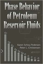 Phase Behavior of Petroleum Reservoir Fluids, (0824706943), Karen 
