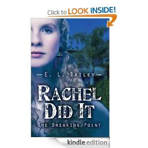 Rachel Did It Ethyl Bailey  Kindle Store