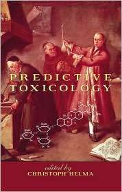 Predictive Toxic, (082472397X), Christoph Helma, Textbooks   Barnes 