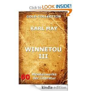 Winnetou 3 (Kommentierte Gold Collection) (German Edition) Karl May 