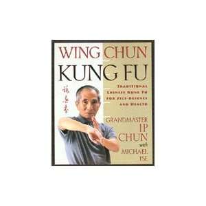 Wing Chun Kung Fu Book by Ip Chun 