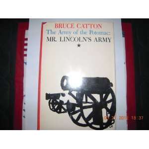    The Army of The Potomac Mr Lincolns Army Bruce Catton Books
