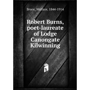   , Poet laureate of Lodge Canongate Kilwinning Wallace Bruce Books