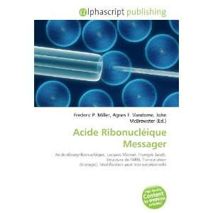  Acide Ribonucléique Messager (French Edition 