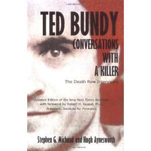  Ted Bundy  Conversations with a Killer [Paperback] Hugh 