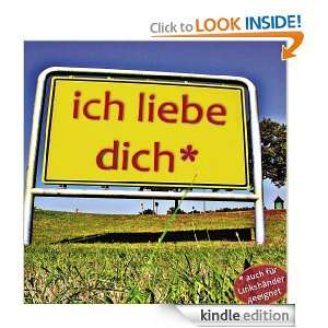 ich liebe dich* *auch für Linkshänder geeignet (German Edition 