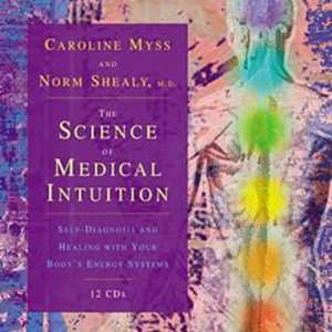   of Medical Intuition Caroline Myss 