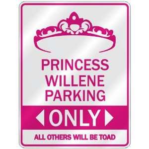   PRINCESS WILLETTE PARKING ONLY  PARKING SIGN