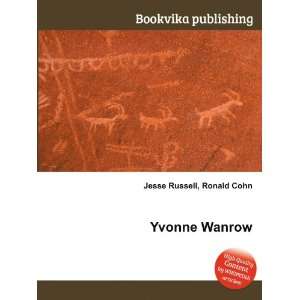  Yvonne Wanrow Ronald Cohn Jesse Russell Books