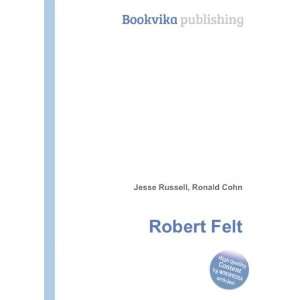  Robert Felt Ronald Cohn Jesse Russell Books