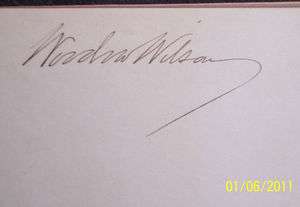 President Woodrow Wilson Hand Signed autograph book, Authentic 