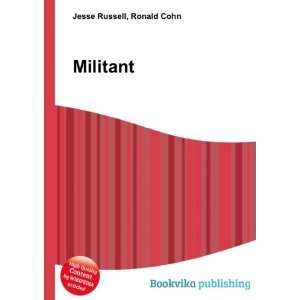  Militant Ronald Cohn Jesse Russell Books