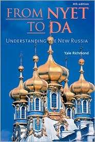 From Nyet to Da Understanding the New Russia, (1931930597), Yale 