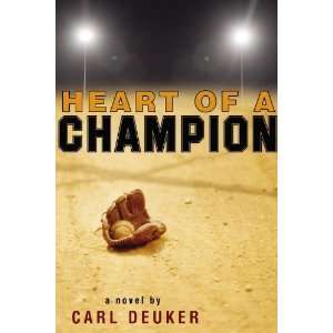  Heart of a Champion [Paperback] Carl Deuker Books