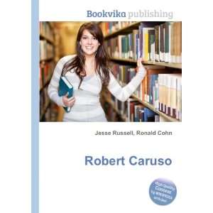  Robert Caruso Ronald Cohn Jesse Russell Books