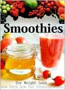 Smoothies for Weight Loss   Low Carb, Low Fat, Protein, and more