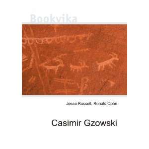  Casimir Gzowski Ronald Cohn Jesse Russell Books