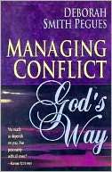 Managing Conflict Gods Way Deborah Smith Pegues