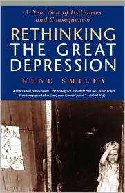 Rethinking The Great Depression, (1566634717), Gene Smiley, Textbooks 
