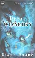   Deep Wizardry The Second Book in the Young Wizards 