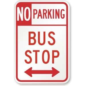  No Parking Bus Stop (both direction arrow) High Intensity 