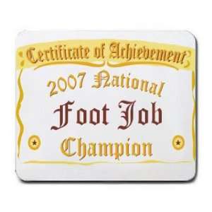  National Foot Job Champion Mousepad